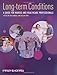 Long-Term Conditions: A Guide for Nurses and Healthcare Professionals