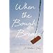 When the Bough Breaks: A Mother's Story