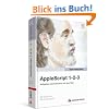 AppleScript 1-2-3: Aufgaben automatisieren mit dem Mac