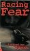 All Products : Racing Fear (Turtleback School & Library Binding Edition)