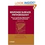 Response Surface Methodology: Process and Product Optimization Using Designed Experiments (Wiley Series in Probability and Statistics)