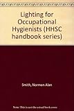 Lighting for occupational hygienists