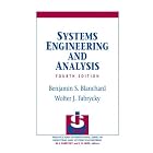Systems Engineering and Analysis (4th Edition) (Prentice-Hall International Series in... by Benjamin S. Blanchard and Wolter J. Fabrycky