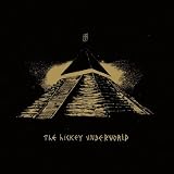 Hickey Underworld