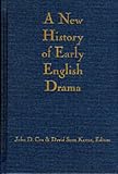 A New History Of Early English Drama