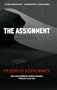 The Assignment: or, On the Observing of the Observer of the Observers (Heritage of Sociology)