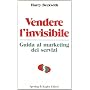 Vendere l'invisibile di Harry Beckwith