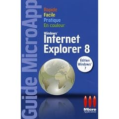 Internet Explorer 8 : Edition Windows 7