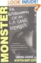 Monster: The Autobiography of an L.A. Gang Member