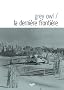 La Derni�re Fronti�re