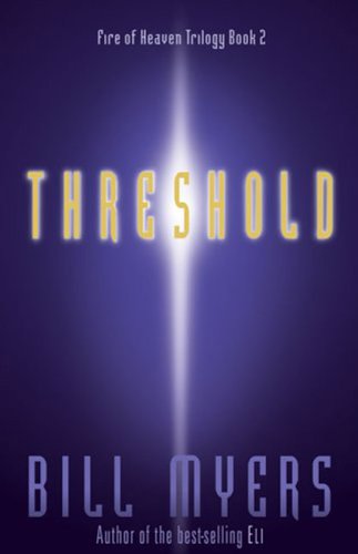 Threshold (Fire of Heaven Trilogy Book 2)
