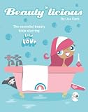 Beauty*Licious (Lola Love)