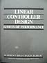 Linear Controller Design: Limits of Performance (Prentice Hall Information and System Sciences Series)
