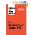 HBR's 10 Must Reads on Managing Yourself