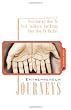 Entrepreneur Journeys v.3: Positioning: How To Test, Validate, And Bring Your Idea To Market (Volume 3)