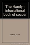 The Hamlyn international book of soccer