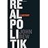 Realpolitik: A History