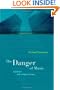 The Danger of Music and Other Anti-Utopian Essays (Roth Family Foundation Music in America Imprint)