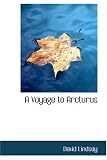 A Voyage to Arcturus