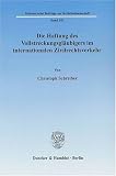 Produkt-Bild: Die Haftung des Vollstreckungsgl&auml;ubigers im internationalen Zivilrechtsverkehr