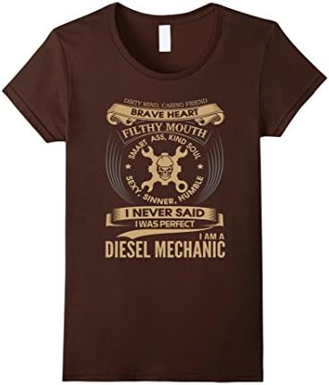 Women's Mechanic shirt- I never said i perfect diesel mechanic Large Brown