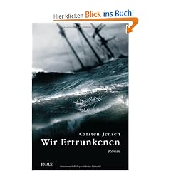 Wir Ertrunkenen: Roman