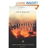 Witching Culture: Folklore and Neo-Paganism in America (Contemporary Ethnography)