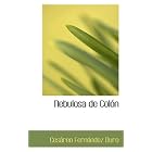 Click here to buy Nebulosa de Colon by Cesareo Fernandez Duro.