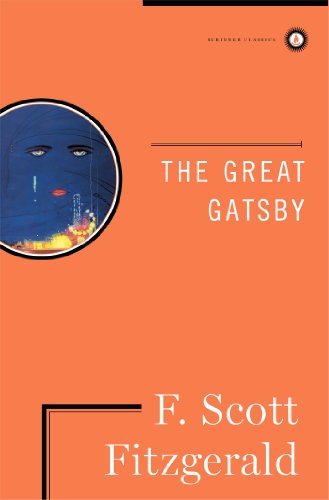 By F. Scott Fitzgerald:The Great Gatsby (Scribner Classics) [Hardcover]