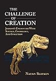 The Challenge of Creation: Judaism's Encounter with Science, Cosmology, and Evolution