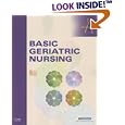 Basic Geriatric Nursing by  Gloria Hoffman Wold