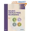 Basic Geriatric Nursing, 4e