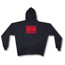 POSTED NO TRESPASSING Sign Logo Men's Hoodie Sweat Shirt Small thru 4XL