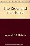 The rider and his horse