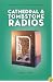 Cathedral & Tombstone Radios