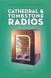  : Cathedral & Tombstone Radios