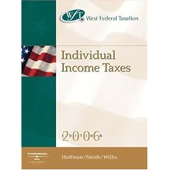 West Federal Taxation 2006 : Individual Income Taxes (West Federal Taxation Individual Income Taxes)