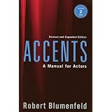 Accents: A Manual for Actors- Revised and Expanded Edition