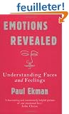 Emotions Revealed: Understanding Faces and Feelings
