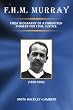 F.H.M. Murray: First Biography of a Forgotten Pioneer for Civil Justice