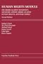 Human Rights Module: On Crimes Against Humanity, Genocide, Other Crimes Against Human Rights, and War Crimes
