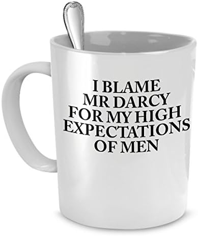 Jane Austen Coffee Mug - I Blame Mr Darcy For My High Expectations Of Men