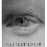 Robert Mapplethorpe: A Monograph book cover