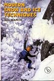 Modern snow and ice techniques