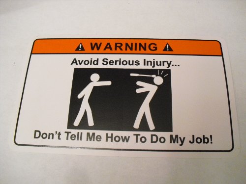 Avoid Injury Warning Sticker, Decal, Funny, Adult Work Office