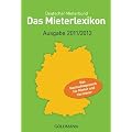 Das Mieterlexikon - Ausgabe 2011/2012: Das Nachschlagewerk f�r Mieter und Vermieter
