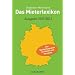 Das Mieterlexikon - Ausgabe 2011/2012: Das Nachschlagewerk f�r Mieter und Vermieter