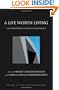 A Life Worth Living: Contributions to Positive Psychology (Series in Positive Psychology)