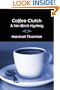 Coffee Clutch (Jan Birch Mysteries)