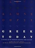 Greek Today: A Course in the Modern Language and Culture